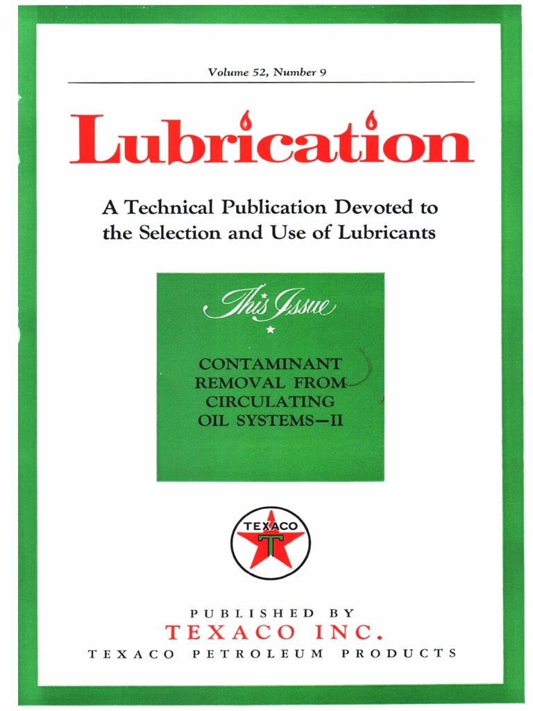 Lubrication A Technical Publication Devoted To The Selection and Use