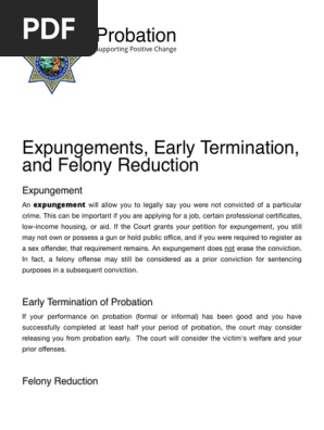 Expungements, Early Termination, And Felony Reduc…