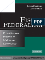 Fiscal Federalism: Principles and Practice of Multiorder Governance (2009)