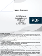 Anggota Kelompok: 1.M.Khoirul.A 2.sandy Seven.A 3.M.Omar.A 4.mfachri 5.putra Arli.N