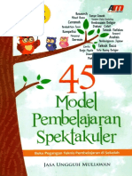 45 Model Pembelajaran Spektakuler Buku Pegangan Teknis Pembelajaran