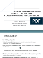 LANGUAGE ATTITUDES, EMOTION WORDS AND IDENTITY CONSTRUCTION - PHD Proposal