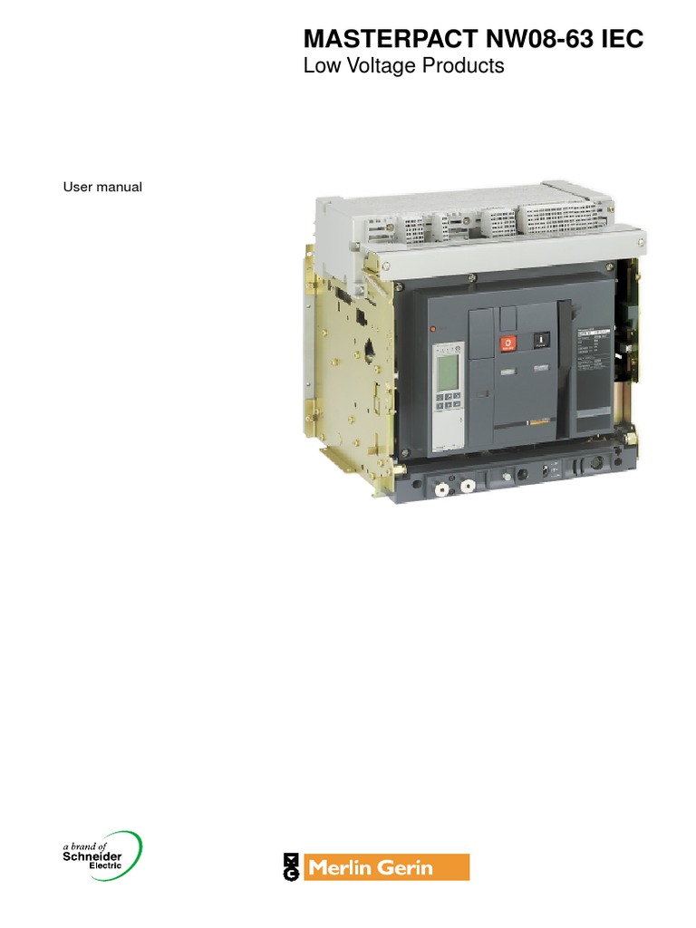 Masterpact NW08-63 User Manual | PDF | Fuse (Electrical) | Electrical ...