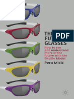 The Five Futures Glasses - How To See and Understand More of The Future With The Eltville Model (PDFDrive)