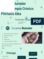 Dermatología - Eccema Numular, Liquen Simple Crónico y Pitiriasis Alba
