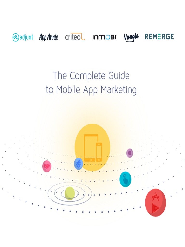 Complete Guide Mobile Marketing PDF Mobile App Advertising