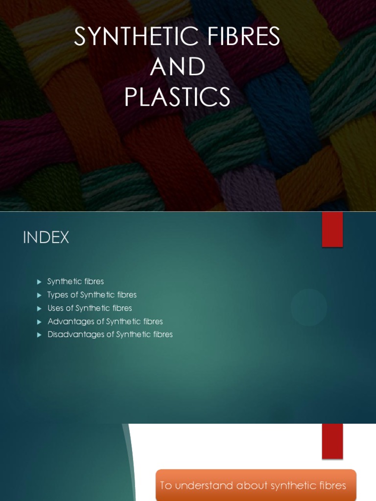 Understanding Synthetic Fibres and Plastics | PDF | Fibers | Synthetic ...