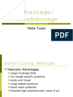 Mediums Advantages Disadvantages
