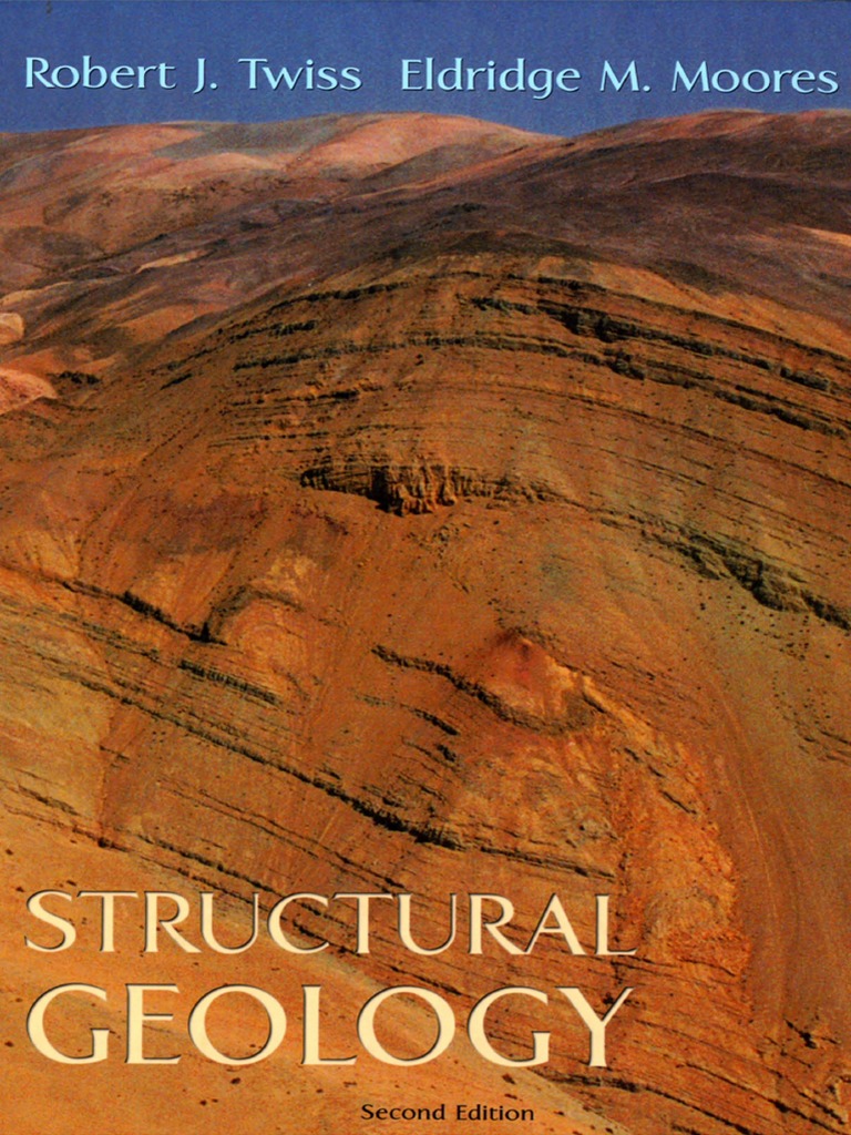 Twiss and Moores 2007, Structural Geology | PDF