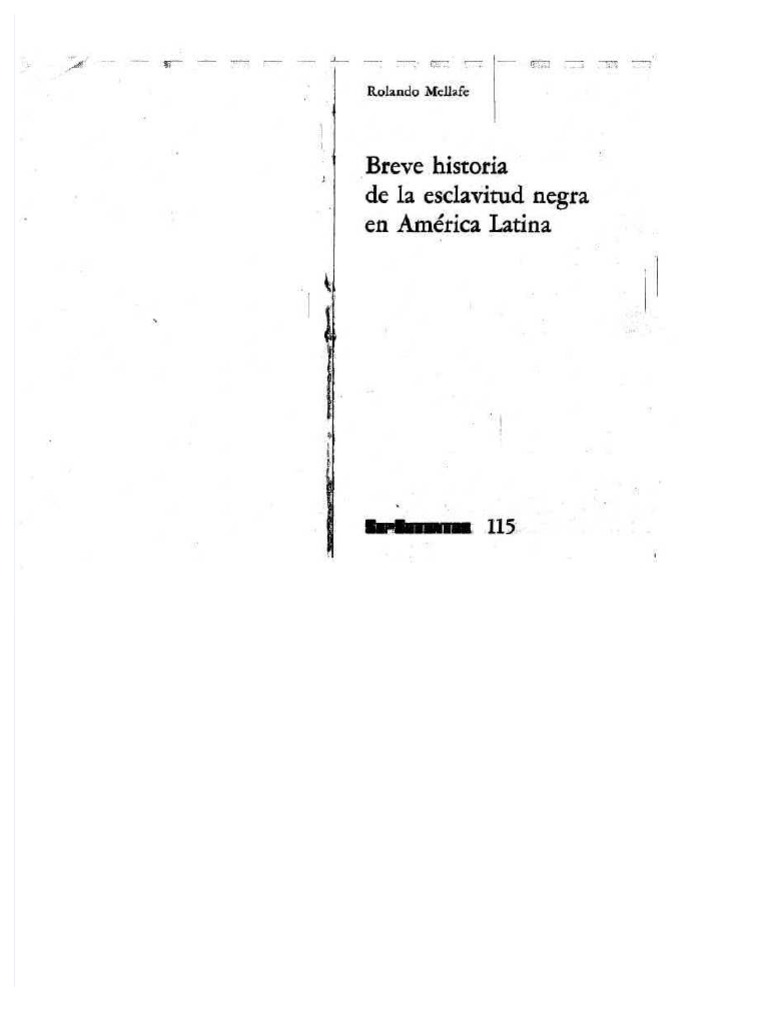 PDF Mellafe Rolando Breve Historia de La Esclavitud Negra en America ...