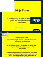 Ninja Focus: A Class Activity To Build Student Attention Spans and Reduce The Ability To Be Distracted!