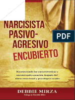 El Narcisista Pasivo Agresivo Encubierto El Narcisista Pasivo Agresivo Encubierto Debbie Mirza