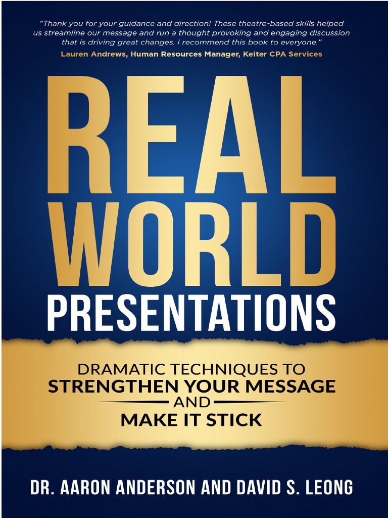 Anderson aaron leong david s real world presentations dramatic