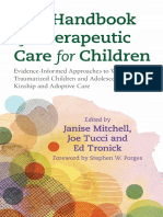 The Handbook of Therapeutic Care For Children Evidence-Informed Approaches To Working With Traumatized Children And... (Janise Mitchell, Joe Tucci, Ed Tronick Etc.) (Z-Library)