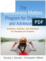 The Mindfulness Matters Program For Children and Adolescents Strategies, Activities, and Techniques For Therapists And... (Randye J. Semple, Christopher Willard) (Z-Library)