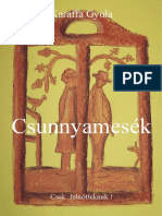 Csunnyamesék