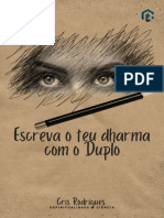 Escreva o Teu Dharma Com o Duplo