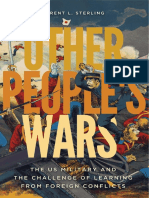 Brent L. Sterling - Other People's Wars - The US Military and The Challenge of Learning From Foreign Conflicts-Georgetown University Press (2021)