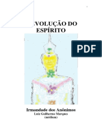 A Evolucao Do Espirito (Psicografia Luiz Guilherme Marques - Espiritos Diversos)