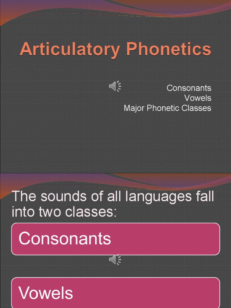 Chapter 2 Phonetic Part 2 Pdf Human Communication Phonetics