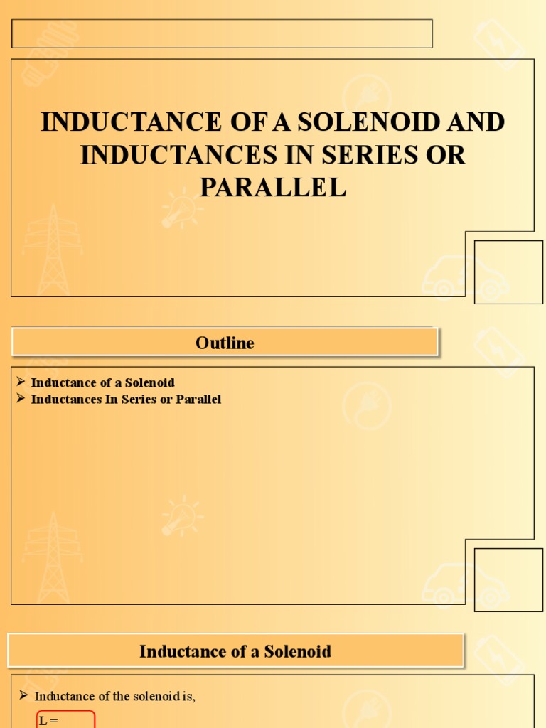 Inductance of a Solenoid and Inductances in Series or Parallel PDF