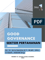 GOOD GOVERNANCE SEKTOR PERTAHANAN (Jilid 1) Dr. Ir. Aris Sarjito, S.T., M.AP., IPU., CIQaR., ASEAN Eng.