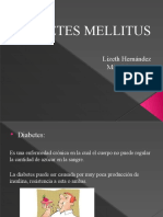 Diabetes Mellitus: Lizeth Hernández Miss Liz Ortega Dietoterapia