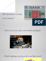 Are The Banks...