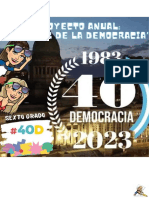 Proyecto Anual. 40 Años de La Democracia. Sexto Grado