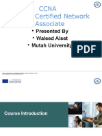 Ccna Cisco Certified Network Associate: - Presented by - Waleed Alset - Mutah University