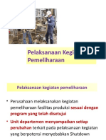 2.3 Pelaksanaan Kegiatan Pemeliharaan