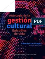 Antologia de La Gestion Cultural. Episodios de Vida