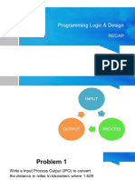 Programming Logic Design - RECAP