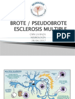 Brote y Pseudobrote Esclerosis Multiple