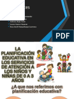 La Planificacion Educativa en Los Servicios de Atención A Los Niños de y Niñas de 0 A 3 Años