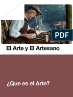 El Arte y El Artesano