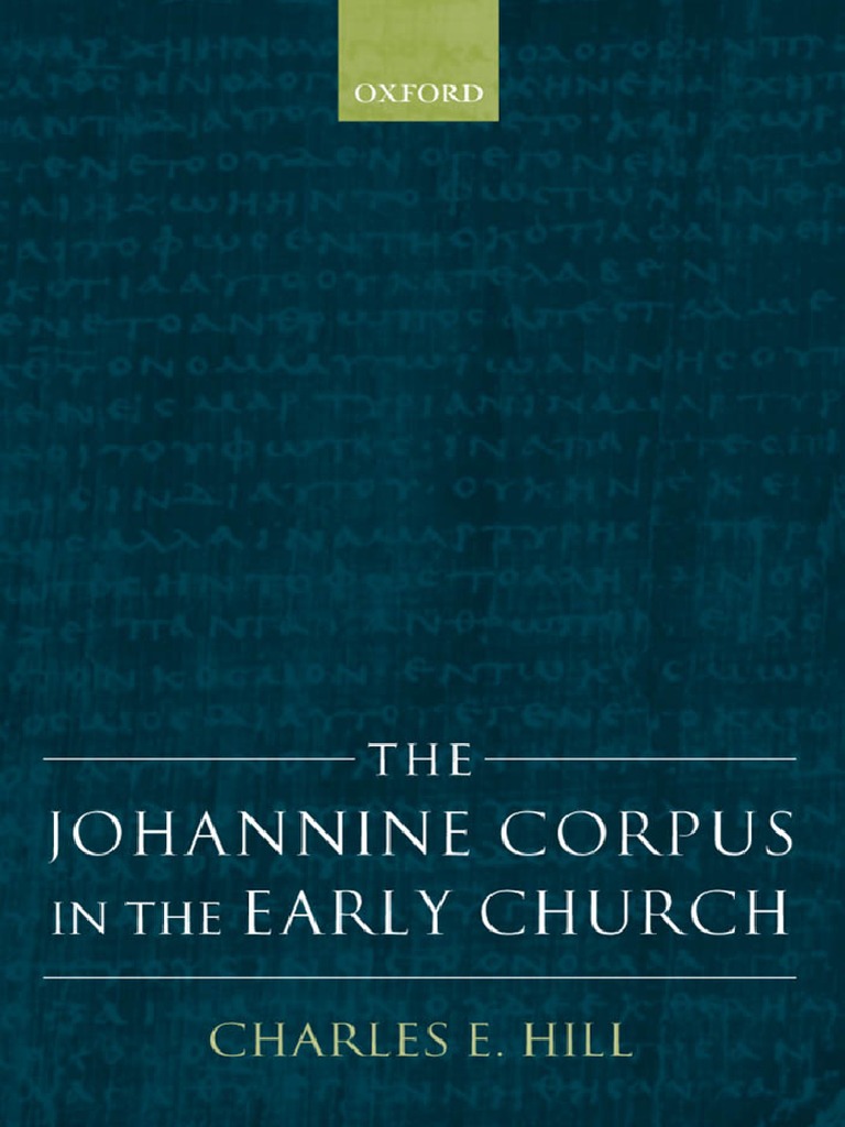 Johannine Corpus in Early Christianity | PDF | John The Apostle ...