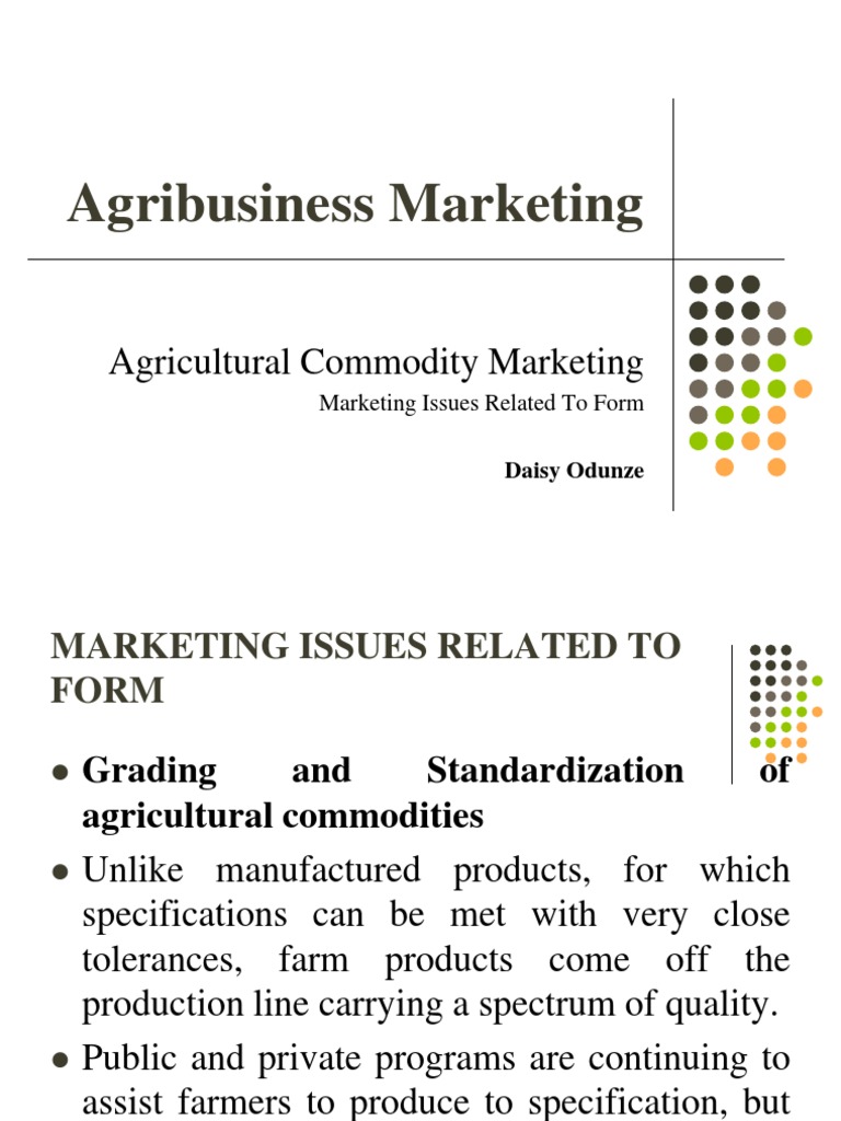 Agricultural Commodity Marketing Marketing Issues Related To Form | PDF