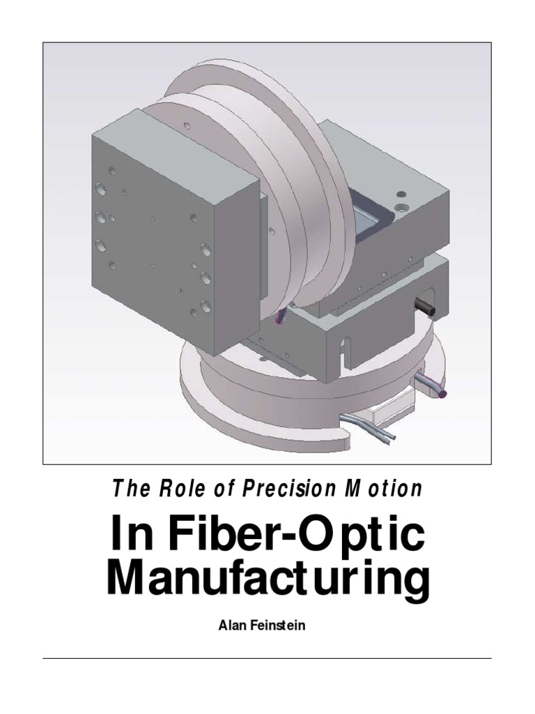 Fiber Optic Manufacturing Optical Fiber Automation