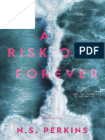 A Risk On Forever - N.S. Perkins