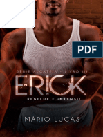 3 Erick (Série Alcatéia) - Mario Lucas