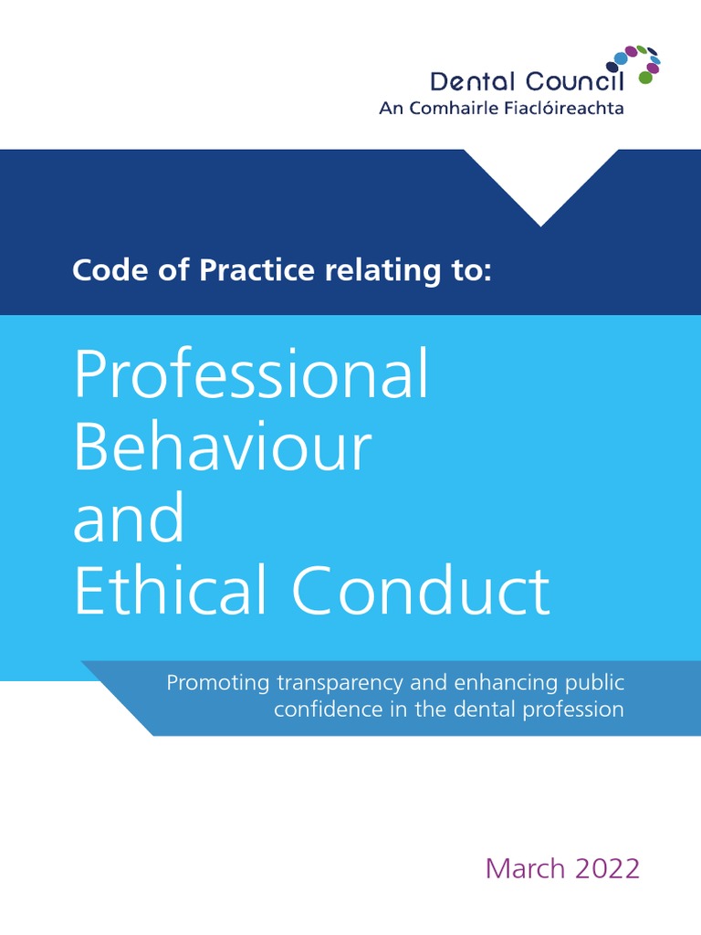 Code of Practice Relating To: Professional Behaviour and Ethical ...