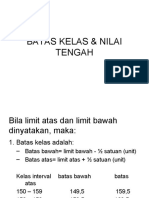 Batas Kelas & Nilai Tengah