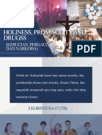 Holiness, Promiscuity and Drugss: (Kesucian, Pergaulan Bebas Dan Narkoba)