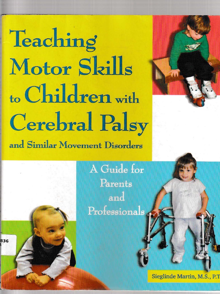 Teaching Motor Skills To Childrenwith Cerebral Palsy | PDF