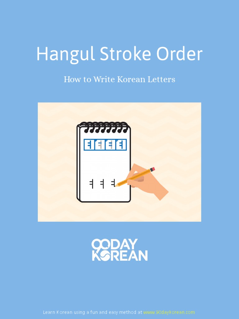 90 Minutes Korean - Hangul Stroke Order | PDF | Korean Language | Human ...