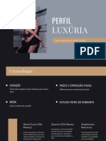 Perfil Ousado (Luxúria)