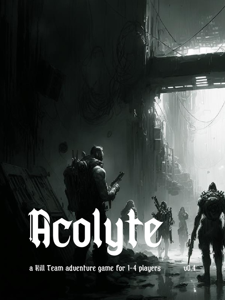 Acolyte: Solo Kill Team Adventure Guide | PDF | Technology & Engineering