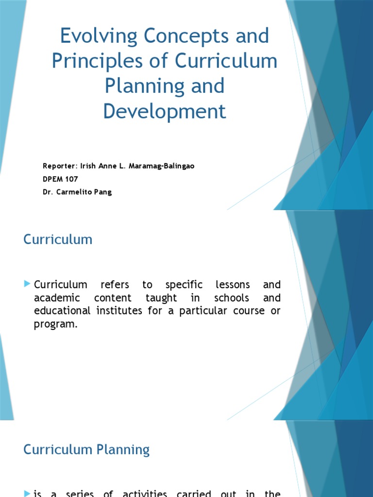 Evolving Concepts and Principles of Curriculum Planning and Development