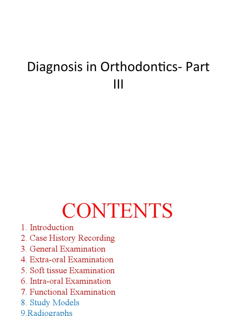 Diagnosis in Orthodontics - Part III | PDF | Face | Dentistry Branches